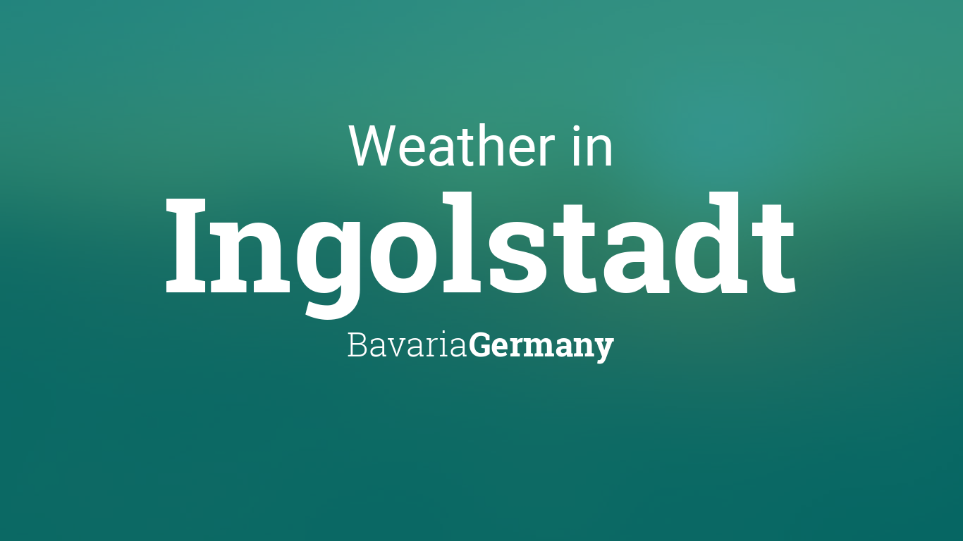 Ingolstadt Weather